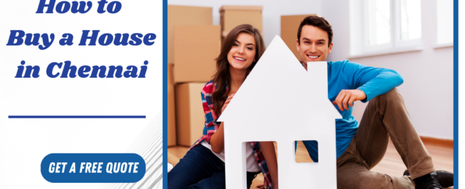 How to Buy a House in Chennai